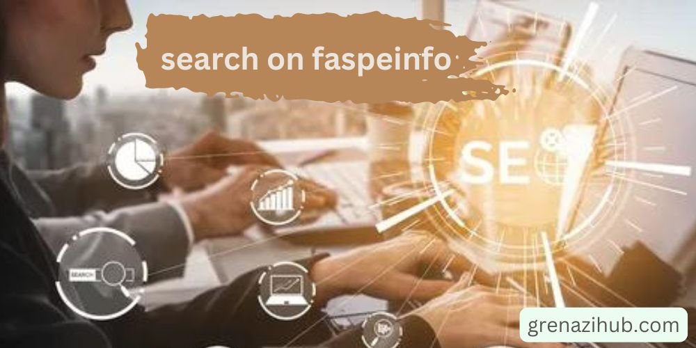 search on faspeinfo